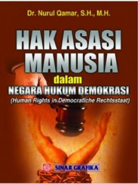 Hak asasi manusia dalam negara hukum demokrasi (human rights in democratiche rechtsstaat)