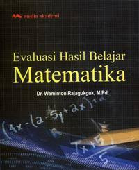 Evaluasi hasil belajar matematika