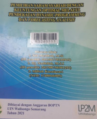 Pemilihan saham syariah dengan keuntungan optimal melalui pendekatan dynamic programming dan forecasting analysis