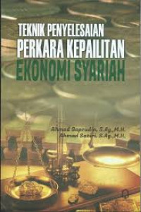 Teknik penyelesaian perkara kepailitan ekonomi syariah