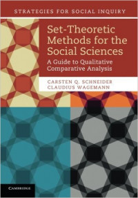 Set-theoritic methods for the social sciences : a guide to qualitative comparative analysis