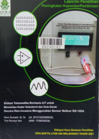 Sistem telemedika berbasis IoT untuk memantau kadar kolesterol dan gula darah secara non-invasive menggunakan sensor Nellcor DS-100A