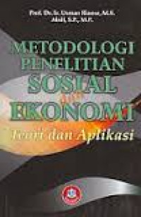 Metodologi penelitian sosial dan ekonomi : teori dan aplikasi