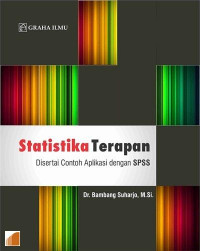 Statistika terapan : disertai contoh aplikasi dengan SPSS