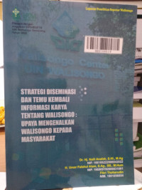 Strategi diseminasi dan temu kembali karya tentang walisongo : upaya mengenalkan walisongo kepada masyarakat