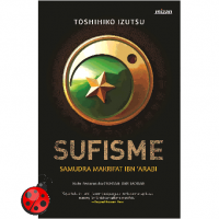 Sufisme : samudra makrifat Ibn 'Arabi