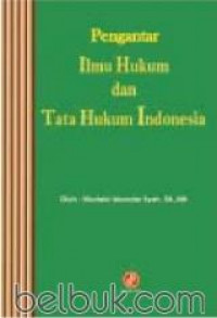 Pengantar ilmu hukum dan tata hukum Indonesia