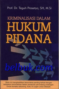 kriminalisasi dalam hukum pidana