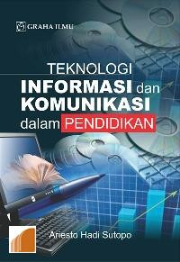 Teknologi informasi dan komunikasi dalam pendidikan