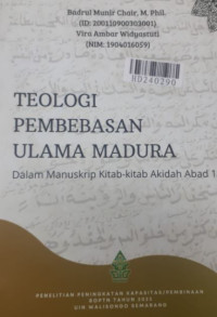 Teologi pembebasan ulama Madura dalam manuskrip kita-kitab akidah abad 19