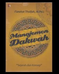 Manajemen dakwah: Sejarah dan konsep