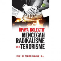 Upaya kolektif mencegah radikalisme dan terorisme