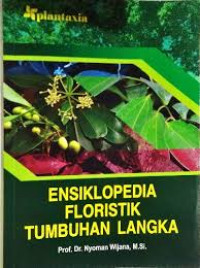 Ensiklopedia floristik tumbuhan langka