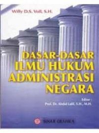 Dasar-dasar ilmu hukum administrasi negara