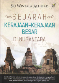 Sejarah kerajaan-kerajaan besar di nusantara