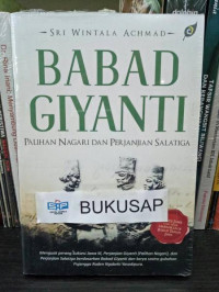 Babad Giyanti: pilihan nagari dan perjanjian Salatiga