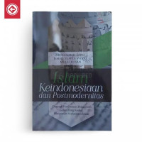 Islam keindonesiaan dan postmodernitas