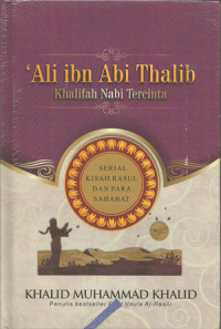 'Ali ibn Abi Thalib khalifah Nabi tercinta