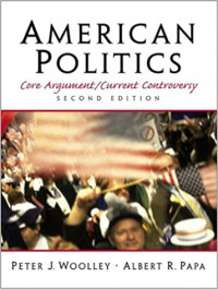 American politics : core argument/current controversy