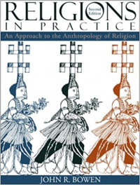 Image of Religions in practice : an approach to the anthropology of religions