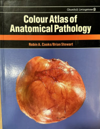 Colour atlas of anatomical pathology