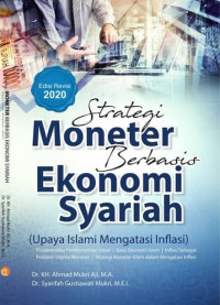 Strategi moneter berbasis ekonomi syariah : upaya Islam mengatasi inflasi