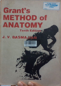 Grant's method of anatomy : by regions, descriptive and deductive