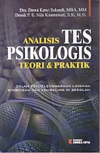Analisis tes psikologis : teori dan praktik dalam penyelenggaraan layanan bibingan dan konseling sekolah