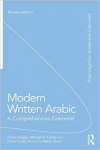 Modern written Arabic :a comprehensive grammar