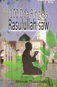 100 doa ringkas Rasulullah SAW