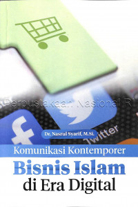 Image of Komunikasi kontemporer : bisnis islam di era digital