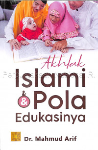 Akhlak islami & pola edukasinya