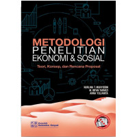 Image of Metodologi penelitian ekonomi dan sosial : teori, konsep, dan rencana proposal