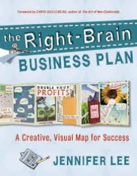 The Right-brain business plan : peta visual kreatif untuk sukses