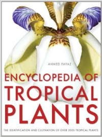 Encyclopedia of tropical plants