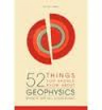 52 things you should know about geophysics