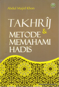 Image of Takhrij dan metode memahami hadis