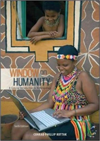 Window on humanity : a concise introduction to anthropology