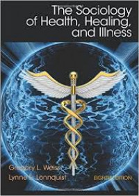 The sociology of health, healing, and illness