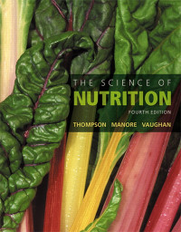The science of nutrition, fourth edition