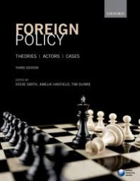 Foreign policy : theories, actors, cases