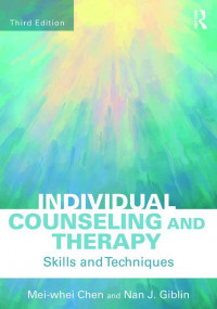 Individual counseling and therapy : skills and techniques