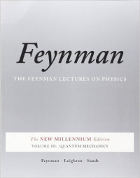 The Feynman lectures on physics, Vol. III: the new millennium edition: quantum mechanics