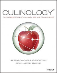 Culinology : the intersection of culinary art and food science