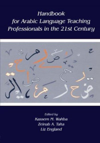 Handbook for Arabic language teaching professionals in the 21st century