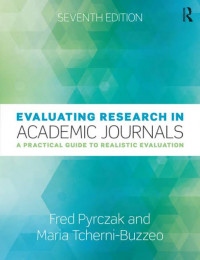 Evaluating research in academic journals: a practical guide to realistic evaluation