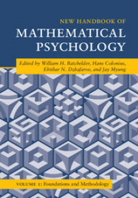 New handbook of mathematical psychology, volume 1. foundations and methodology