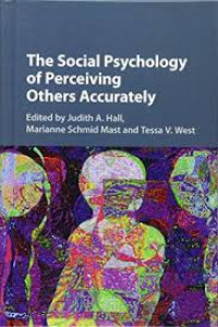 The social psychology of perceiving others accurately