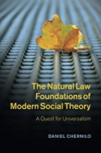 The natural law foundations of modern social theory : a quest for universalism