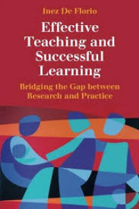 Effective teaching and successful learning : bridging the gap between research and practice